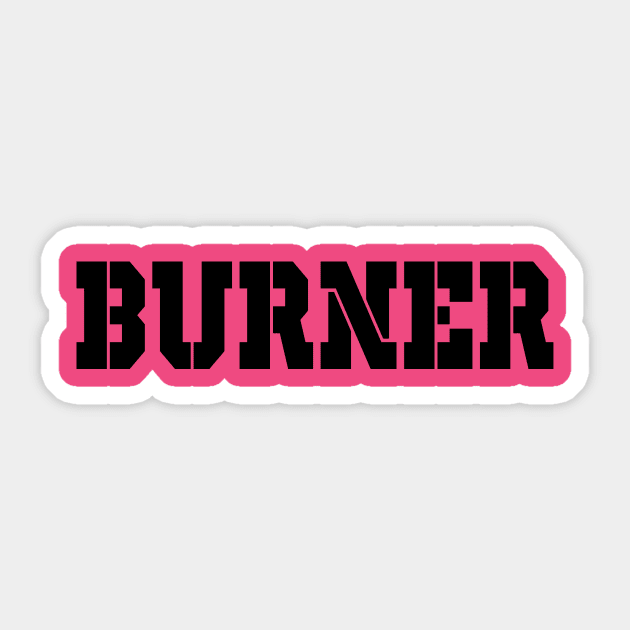 Burner Narc STENCIL Sticker by AccuracyThird